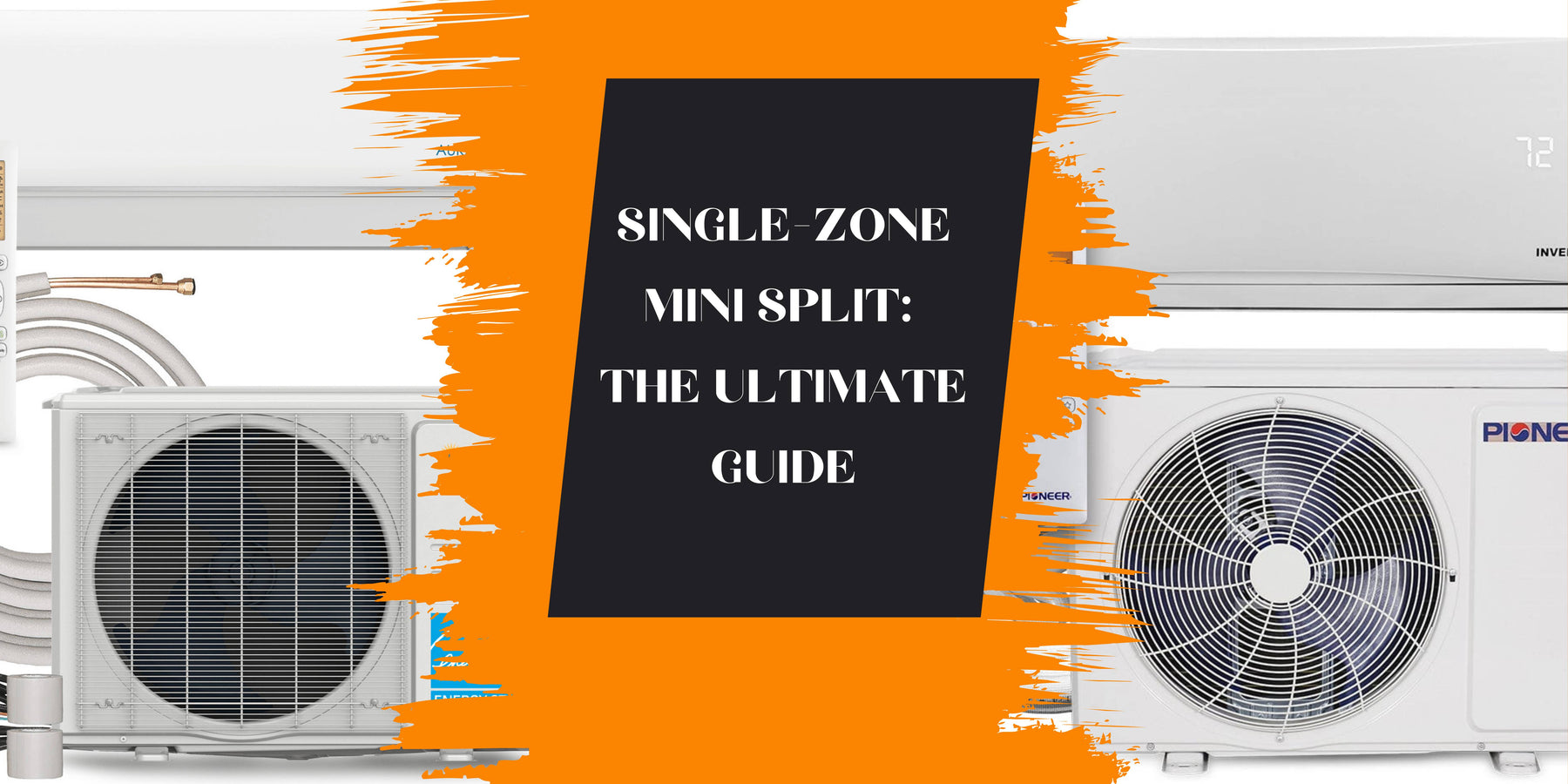 Single-Zone Mini Split: The Ultimate Guide