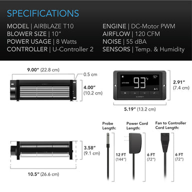 AC Infinity AIRBLAZE T10, Fireplace Blower Fan 10 with Temperature and Humidity Controller SPECIFICATIONS