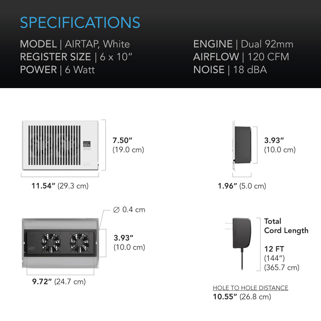 AC Infinity AIRTAP T6, Quiet Register Booster Fan System, White, for 6” x 10” Registers SPECIFICATIONS